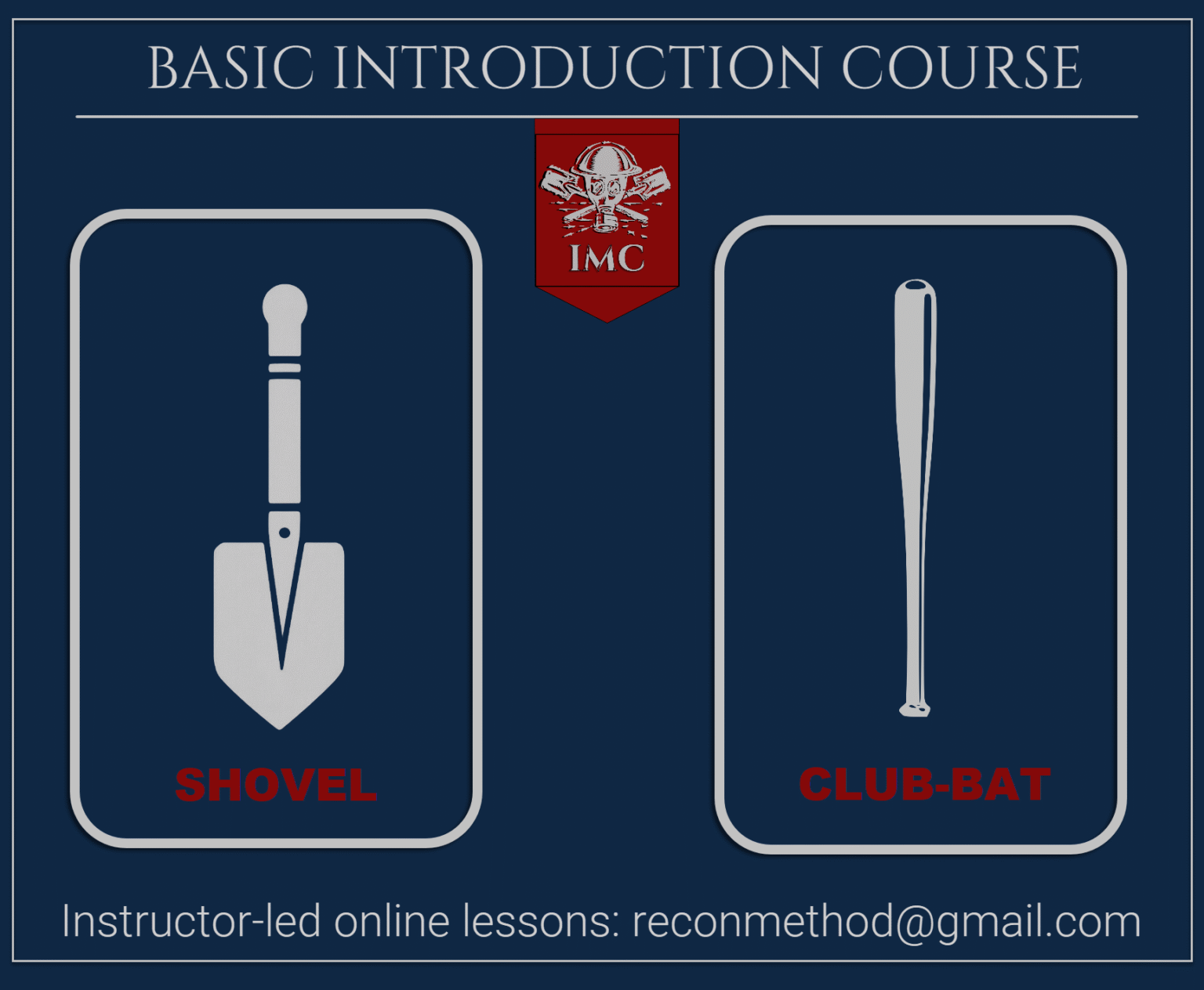 IMC Introduction Course - Choose your weapon